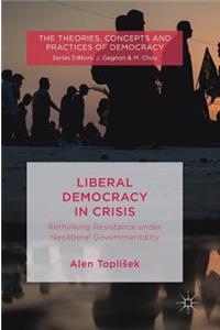 Liberal Democracy in Crisis