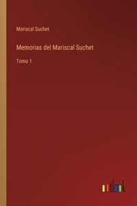 Memorias del Mariscal Suchet