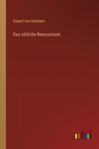 sittliche Bewusstsein