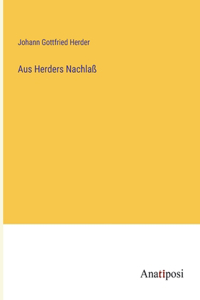 Aus Herders Nachlaß