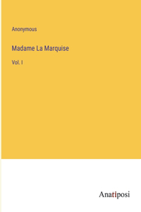 Madame La Marquise