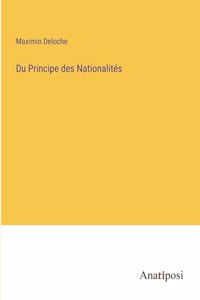 Du Principe des Nationalités