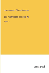 Les maitresses de Louis XV