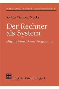 Der Rechner als System