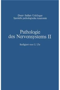 Pathologie Des Nervensystems II
