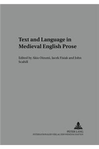 Text and Language in Medieval English Prose