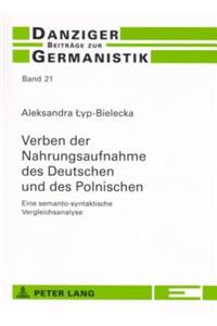 Verben der Nahrungsaufnahme des Deutschen und des Polnischen