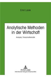 Analytische Methoden in der Wirtschaft: Analysis, Finanzmathematik