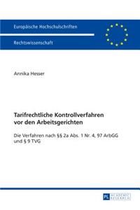 Tarifrechtliche Kontrollverfahren VOR Den Arbeitsgerichten