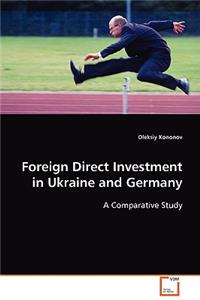 Foreign Direct Investment in Ukraine and Germany