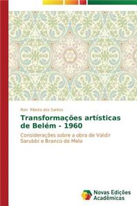 Transformações artísticas de Belém - 1960