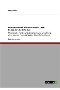 Prävention und Intervention bei Lese- Rechtschreibschwäche