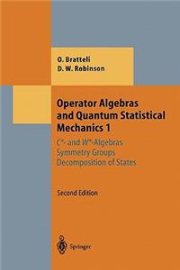 Operator Algebras and Quantum Statistical Mechanics 1