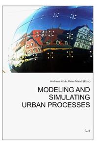 Modeling and Simulating Urban Processes, 1