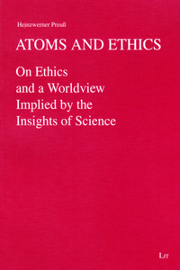 Atoms and Ethics, 2