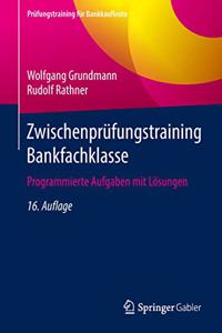 Zwischenprufungstraining Bankfachklasse