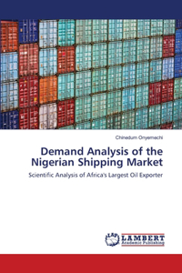Demand Analysis of the Nigerian Shipping Market