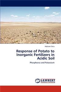 Response of Potato to Inorganic Fertilizers in Acidic Soil