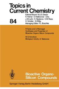 Bioactive Organo-Silicon Compounds