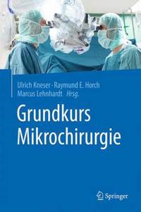 Grundkurs Mikrochirurgie