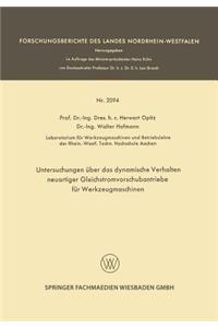 Untersuchungen Über Das Dynamische Verhalten Neuartiger Gleichstromvorschubantriebe Für Werkzeugmaschinen