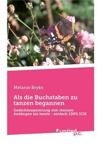 ALS Die Buchstaben Zu Tanzen Begannen