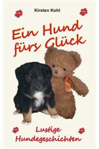Ein Hund fürs Glück