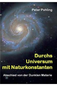 Durchs Universum mit Naturkonstanten