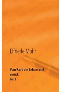 Vom Rand Des Lebens Und Zuruck