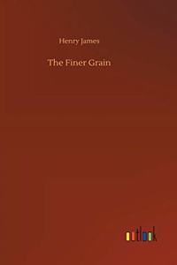 The Finer Grain