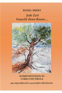 Jede Zeit braucht ihren Raum