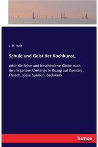Schule und Geist der Kochkunst,