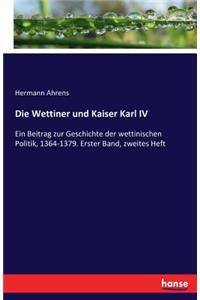 Wettiner und Kaiser Karl IV