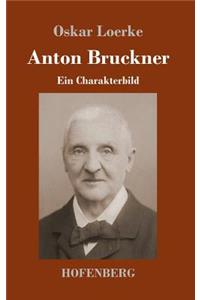 Anton Bruckner