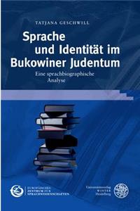 Sprache Und Identitat Im Bukowiner Judentum