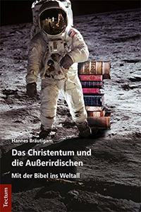 Das Christentum Und Die Ausserirdischen