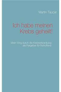 Ich habe meinen Krebs geheilt!