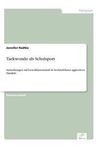 Taekwondo als Schulsport