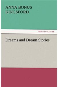 Dreams and Dream Stories