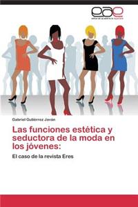 funciones estética y seductora de la moda en los jóvenes