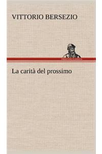 La carità del prossimo