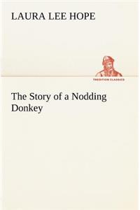 Story of a Nodding Donkey