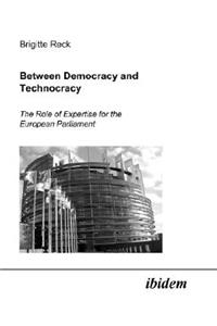 Between Democracy and Technocracy