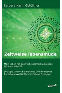 Zeitweise lebensmüde