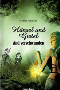 Hansel Und Gretel Sind Verschwunden