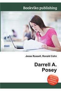 Darrell A. Posey