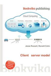 Client Server Model