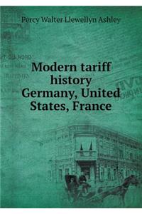 Modern tariff history Germany, United States, France