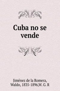 Cuba no se vende