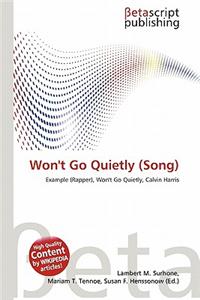 Won't Go Quietly (Song)